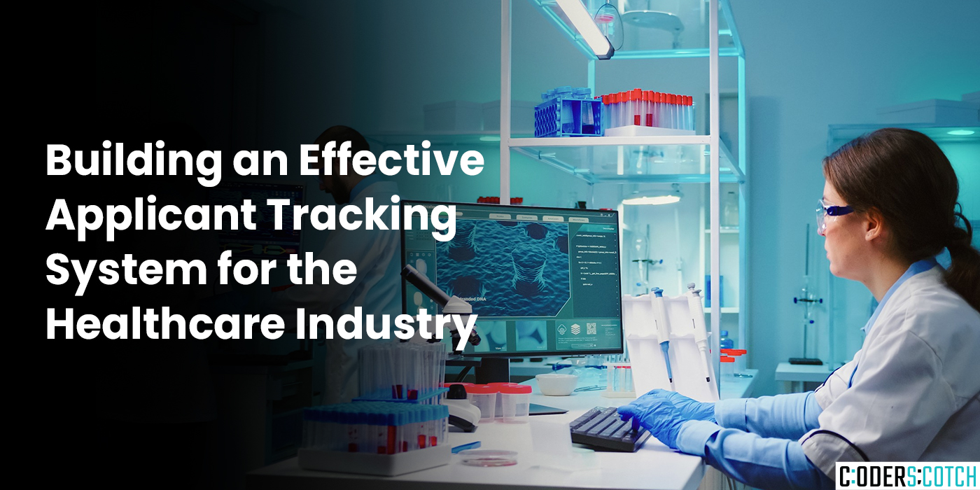 Applicant Tracking System for the Healthcare Industry